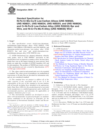 ASTM B649-2017 鎳鐵鉻鉬銅氮低碳合金(UNS N08925、UNS N08031、UNS N08354和UNS N08926)及鉻鎳鐵氮低碳合金(UNS R20033)棒材和線材以及鎳鉻鐵鉬氮合金(UNS N08936)絲規(guī)格 Standard Specification for Ni-Fe-Cr-Mo-Cu-N Low-Carbon Alloys (UNS N08925,UNS N08031,UNS N08034,UNS N08354,and UNS N08926),and Cr-Ni-F