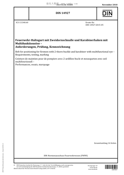 DIN 14927-2018  Belt for positioning for firemen with 2-thorn-buckle and karabiner with multifunctional eye - Requirements, testing, marking