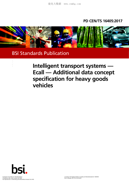CEN/TS 16405-2017Intelligent transport systems. Ecall. Additional data concept specification for heavy goods vehicles