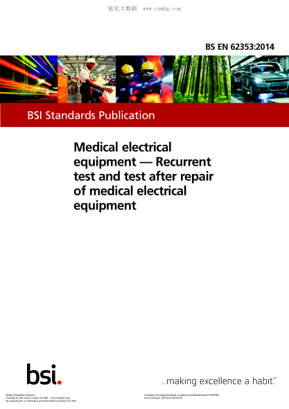 BS EN 62353-2014 醫(yī)療電氣設(shè)備 醫(yī)療電氣設(shè)備的循環(huán)試驗和維修后試驗 Medical electrical equipment. Recurrent test and test after repair of medical electrical equipment