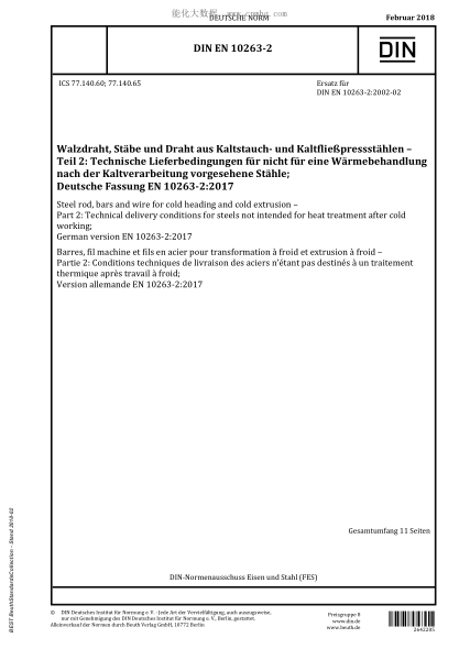 DIN EN 10263-2-2018  Steel rod, bars and wire for cold heading and cold extrusion - Part 2: Technical delivery conditions for steels not intended for heat treatment after cold working; German version EN 10263-2:2017