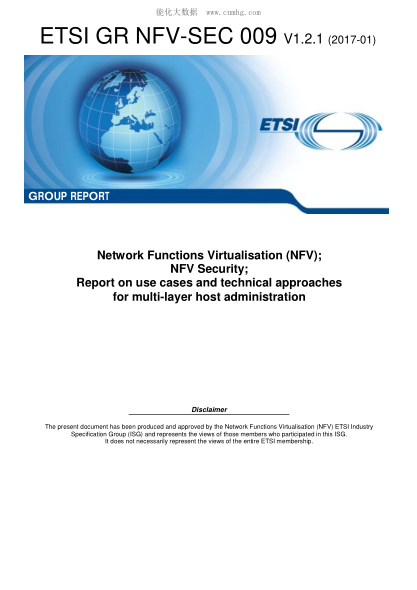 ETSI GR NFV-SEC 009-2017  Network Functions Virtualisation (Nfv);Nfv Security;Report On Use Cases And Technical Approaches For Multi-Layer Host Administration (V1.2.1)