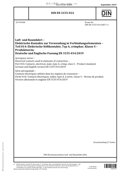 DIN EN 3155-014-2019  Aerospace series - Electrical contacts used in elements of connection - Part 014: Contacts, electrical, male, type A, crimp, class S - Product standard
