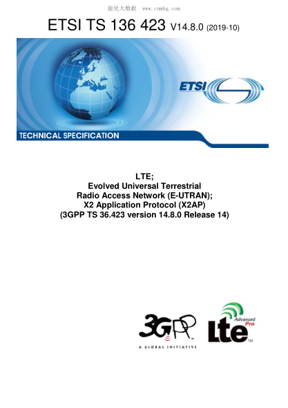 ETSI TS 136 423/6-2019  Lte; Evolved Universal Terrestrial Radio Access Network (E-Utran); X2 Application Protocol (X2Ap) (3Gpp Ts 36.423 Version 14.8.0 Release 14)