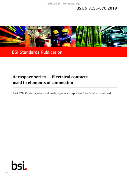 BS EN 3155-070-2019   Aerospace series. Electrical contacts used in elements of connection. Contacts, electrical, male, type A, crimp, class S. Product standard