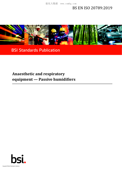 BS EN ISO 20789-2019   Anaesthetic and respiratory equipment. Passive humidifiers