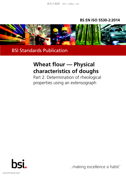 BS EN ISO 5530-2-2015   Wheat flour. Physical characteristics of doughs. Determination of rheological properties using an extensograph