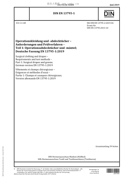 DIN EN 13795-1-2019  Surgical clothing and drapes - Requirements and test methods - Part 1: Surgical drapes and gowns
