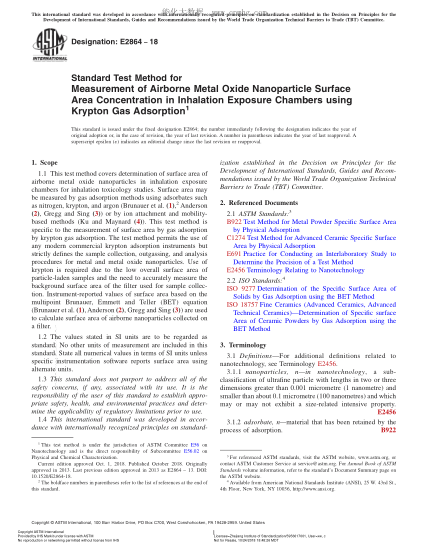ASTM E2864-2018  Standard Test Method for Measurement of Airborne Metal Oxide Nanoparticle Surface Area Concentration in Inhalation Exposure Chambers using Krypton Gas Adsorption
