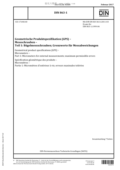 DIN 863-1-2017   Geometrical product specifications (GPS) - Micrometers - Part 1: Micrometers for external measurements; maximum permissible errors