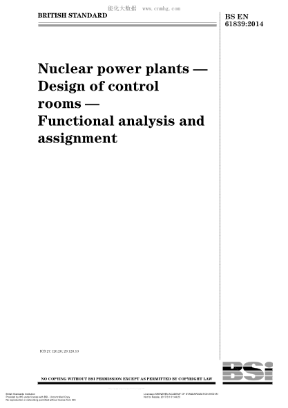 BS EN 61839-2014   Nuclear power plants. Design of control rooms. Functional analysis and assignment