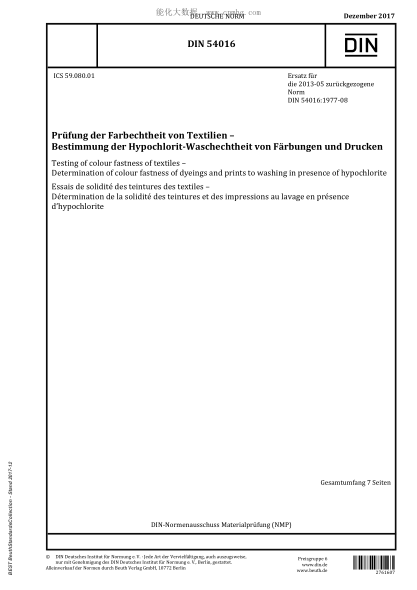 DIN 54016-2017  Testing of colour fastness of textiles - Determination of colour fastness of dyeings and prints to washing in presence of hypochlorite
