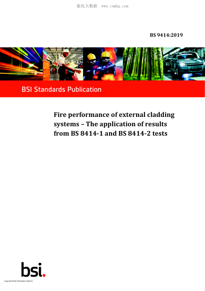 BS 9414-2019   Fire performance of external cladding systems. The application of results from BS 8414-1 and BS 8414-2 tests