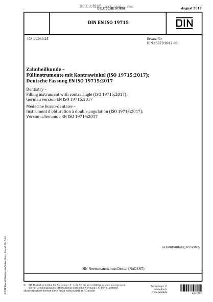 DIN EN ISO 19715-2017  Dentistry - Filling instrument with contra angle (ISO 19715:2017); German version EN ISO 19715:2017