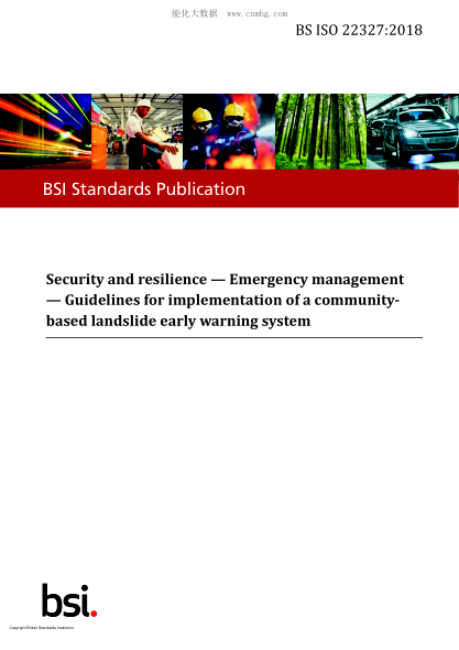 BS ISO 22327-2018   Security and resilience. Emergency management. Guidelines for implementation of a community-based landslide early warning system