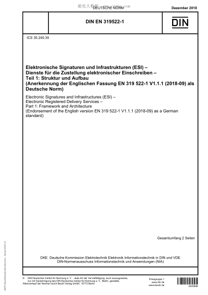 DIN EN 319522-1-2018  Electronic Signatures and Infrastructures (ESI) - Electronic Registered Delivery Services - Part 1: Framework and Architecture (Endorsement of the English version EN 319 522-1 V1.1.1 (2018-09) as a German standard)