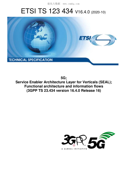 ETSI TS 123 434-2020  5G; Service Enabler Architecture Layer For Verticals (Seal); Functional Architecture And Information Flows (3Gpp Ts 23.434 Version 16.4.0 Release 16)