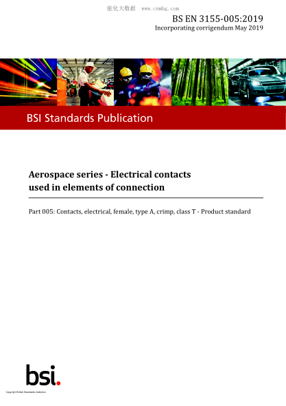 BS EN 3155-005-2019   Aerospace series. Electrical contacts used in elements of connection. Contacts, electrical, female, type A, crimp, class T. Product standard