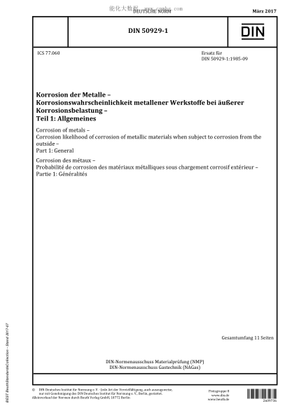 DIN 50929-1-2017   Corrosion of metals - Corrosion likelihood of corrosion of metallic materials when subject to corrosion from the outside - Part 1: General