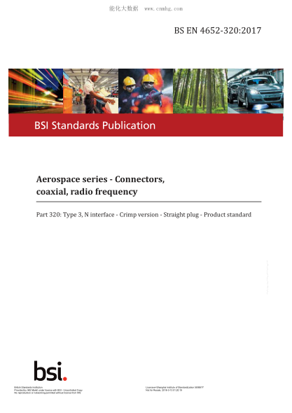 BS EN 4652-320-2017   Aerospace Series. Connectors,Coaxial,Radio Frequency. Type 3,N Interface. Crimp Version. Straight Plug. Product Standard