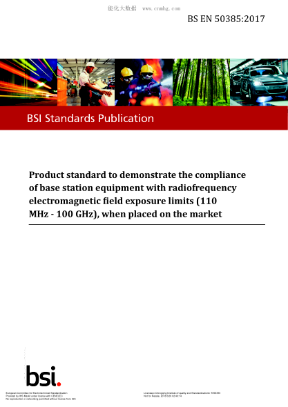 EN 50385-2017  Product standard to demonstrate the compliance of base station equipment with radiofrequency electromagnetic field exposure limits (110 MHz. 100 GHz), when placed on the market