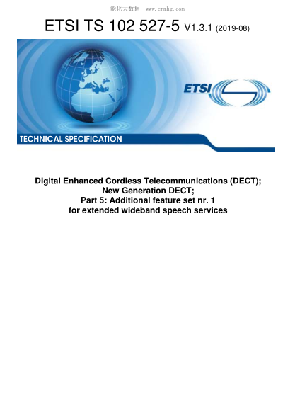 ETSI TS 102 527-5-2019  Digital Enhanced Cordless Telecommunications (Dect); New Generation Dect; Part 5: Additional Feature Set Nr. 1 For Extended Wideband Speech Services
