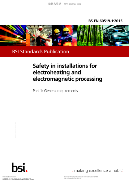 BS EN 60519-1-2015 電熱與電熱處理的安裝安全 一般要求 Safety in installations for electroheating and electromagnetic processing. General requirements