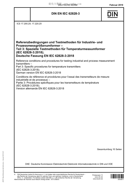 DIN EN IEC 62828-3-2019  Reference conditions and procedures for testing industrial and process measurement transmitters&nbsp;&ndash; Part&nbsp;3: Specific procedures for temperature transmitters (IEC&nbsp;62828&shy;3:2018); German version EN&nbsp;IEC&nbs