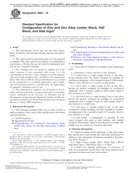 ASTM B897-2018 鋅與鋅合金巨塊、塊和半塊以扁錠結(jié)構(gòu)規(guī)格 Standard Specification for Configuration of Zinc and Zinc Alloy Jumbo, Block, Half Block, and Slab Ingot