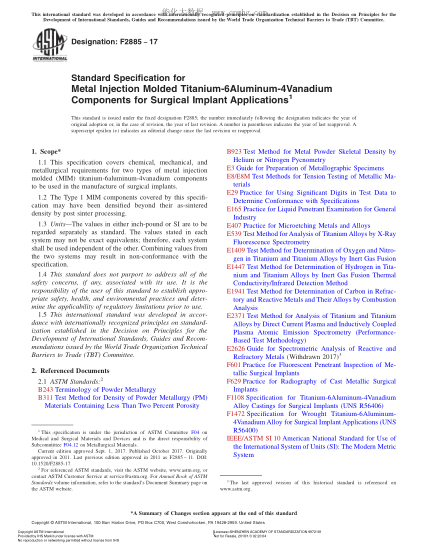 ASTM F2885-2017 外科植入物用金屬注射成型鈦-6鋁-4釩部件的規(guī)格 Standard Specification for Metal Injection Molded Titanium-6Aluminum-4Vanadium Components for Surgical Implant Applications