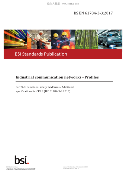 BS EN 61784-3-3-2017   Industrial Communication Networks. Profiles. Functional Safety Fieldbuses. Additional Specifications For Cpf 3