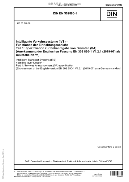 DIN EN 302890-1-2019  Intelligent Transport Systems&nbsp;(ITS)&nbsp;&ndash; Facilities layer function&nbsp;&ndash; Part&nbsp;1: Services Announcement&nbsp;(SA) specification (Endorsement of the English version EN&nbsp;302&nbsp;890&shy;1&nbsp;V1.2.1 (2019&