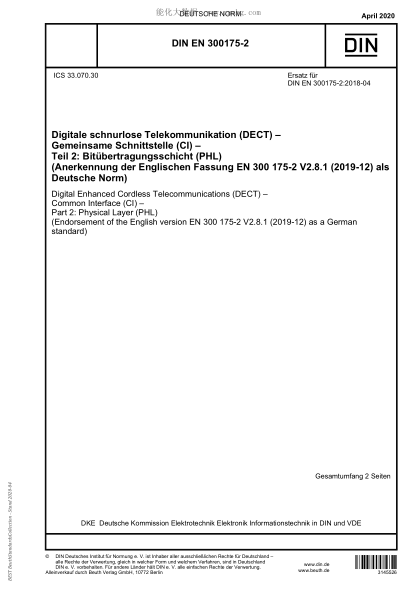 DIN EN 300175-2-2020  Digital Enhanced Cordless Telecommunications (DECT) - Common Interface (CI) - Part 2: Physical Layer (PHL) (Endorsement of the English version EN 300 175-2 V2.8.1 (2019-12) as a German standard)