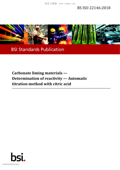BS ISO 22146-2018   Carbonate liming materials. Determination of reactivity. Automatic titration method with citric acid