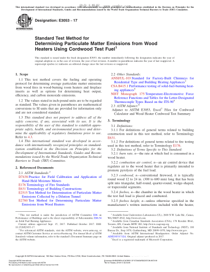 ASTM E3053-2017 用薪材試驗(yàn)燃料測定木材加熱器顆粒物排放量的方法 Standard Test Method for Determining Particulate Matter Emissions from Wood Heaters Using Cordwood Test Fuel