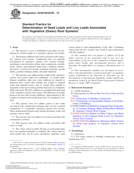 ASTM E2397/E2397M-2019 與屋頂綠化系統(tǒng)有關(guān)的靜載荷和動載荷的測定規(guī)程 Standard Practice for Determination of Dead Loads and Live Loads Associated with Vegetative (Green) Roof Systems