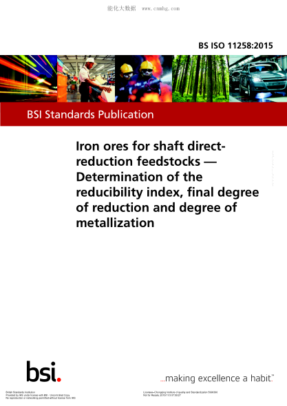 BS ISO 11258-2015 直接還原爐料用鐵礦石 還原指數(shù)、最終還原度和金屬化率的測定 Iron ores for shaft direct-reduction feedstocks. Determination of the reducibility index, final degree of reduction and degree of metallization