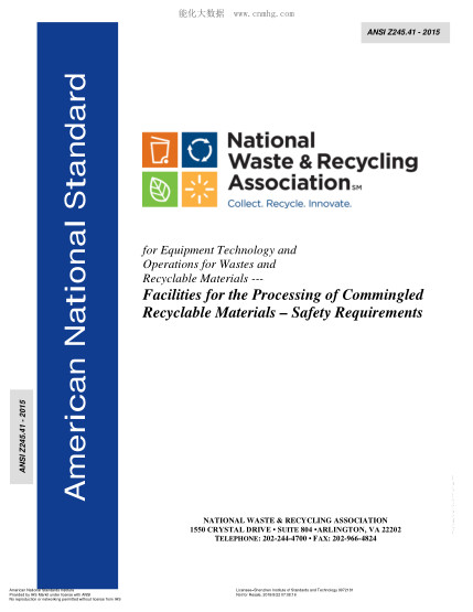 ANSI Z245.41-2015   Equipment Technology and Operations for Wastes and Recyclable Materials Facilities for the Processing of Commingled Recyclable Materials — Safety Requirements (NW&RA)