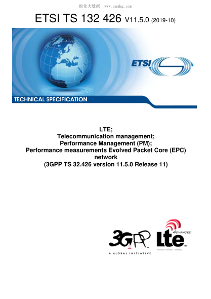 ETSI TS 132 426/5-2019  Lte; Telecommunication Management; Performance Management (Pm); Performance Measurements Evolved Packet Core (Epc) Network (3Gpp Ts 32.426 Version 11.5.0 Release 11)