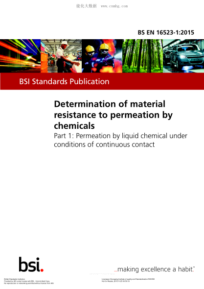 BS EN 16523-1-2015 采用化學(xué)品測定材料抗?jié)B透性 采用液態(tài)化學(xué)品在連續(xù)接觸條件下的滲透 Determination of material resistance to permeation by chemicals. Permeation by liquid chemical under conditions of continuous contact