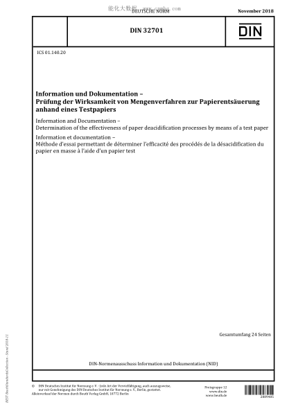 DIN 32701-2018  Information and Documentation - Determination of the effectiveness of paper deacidification processes by means of a test paper