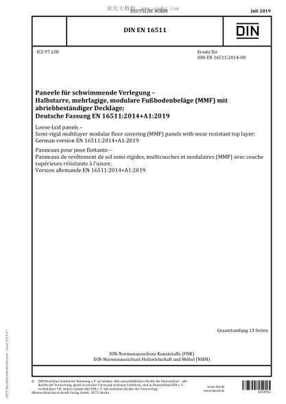 DIN EN 16511-2019  Loose-laid panels - Semi-rigid multilayer modular floor covering (MMF) panels with wear resistant top layer