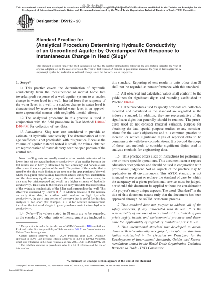 ASTM D5912-2020  Standard Practice for (Analytical Procedure) Determining Hydraulic Conductivity of an Unconfined Aquifer by Overdamped Well Response to Instantaneous Change in Head (Slug)