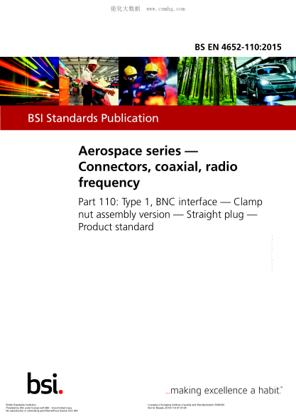 BS EN 4652-110-2015 航空航天系列 射頻同軸連接器 類型1 BNC接口 夾緊螺母組件版本 直插 產(chǎn)品標(biāo)準(zhǔn) Aerospace series. Connectors, coaxial, radio frequency. Type 1, BNC interface. Clamp nut assembly version. Straight plug. Product standard