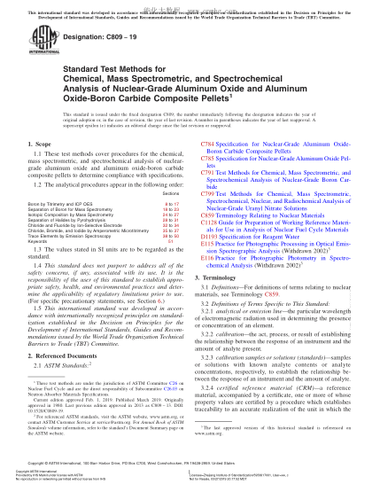 ASTM C809-2019 核級氧化鋁和氧化鋁-碳化硼合成團粒的化學分析、質(zhì)譜分析及光譜化學分析的試驗方法 Standard Test Methods for Chemical, Mass Spectrometric, and Spectrochemical Analysis of Nuclear-Grade Aluminum Oxide and AluminumOxide-Boron Carbide Composite Pellets