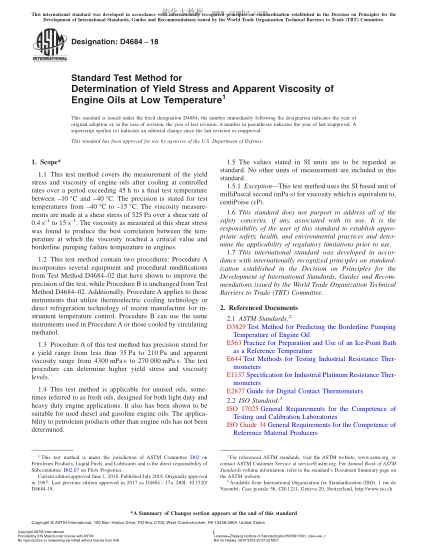 ASTM D4684-2018  Standard Test Method for Determination of Yield Stress and Apparent Viscosity of Engine Oils at Low Temperature