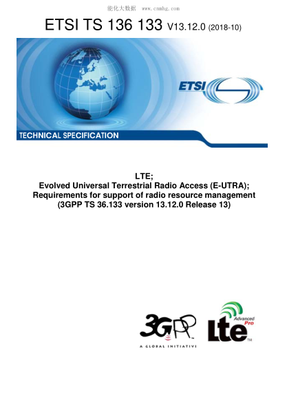 ETSI TS 136 133/6-2018  Lte; Evolved Universal Terrestrial Radio Access (E-Utra); Requirements For Support Of Radio Resource Management (3Gpp Ts 36.133 Version 13.12.0 Release 13)