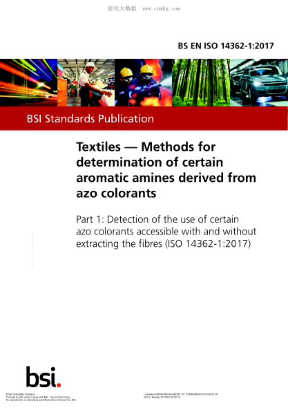 BS EN ISO 14362-1-2017 紡織品 測(cè)定偶氮著色劑衍生的某些芳香胺的方法 檢測(cè)可以使用和不提取纖維的某些偶氮著色劑的使用 Textiles. Methods for determination of certain aromatic amines derived from azo colorants. Detection of the use of certain azo colorants accessible with and without extracting the fibre