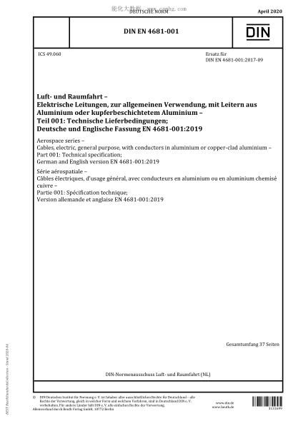 DIN EN 4681-001-2020  Aerospace series - Cables, electric, general purpose, with conductors in aluminium or copper-clad aluminium - Part 001: Technical specification; German and English version EN 4681-001:2019