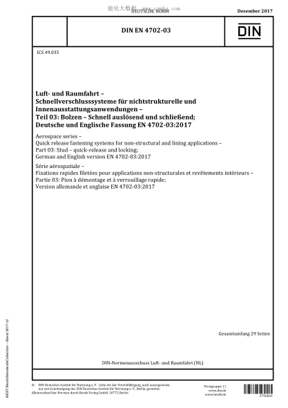 DIN EN 4702-03-2017  Aerospace series - Quick release fastening systems for non-structural and lining applications - Part 03: Stud - quick-release and locking; German and English version EN 4702-03:2017